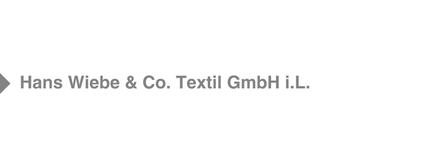 Hans Wiebe & Co. Textil GmbH i.L.